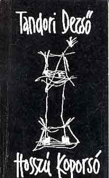 Tandori Dezs� - Hossz� kopors�