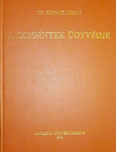 Dr. K�rp�ti L�szl� - A szeg�nyek �gyv�dje