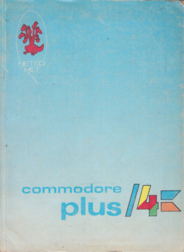 Pl Zsuzsanna - Rvbr Tams - Hetedht - Commodore Plus/4