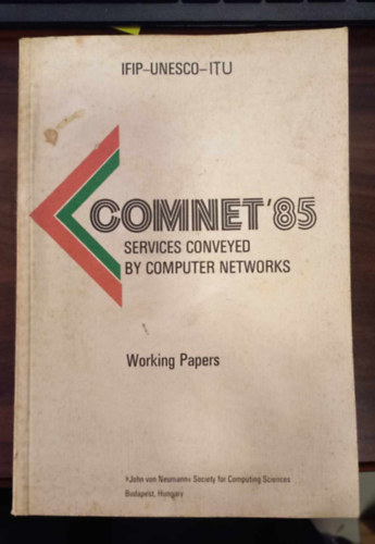 Ismeretlen Szerz - Comnet'85 Services Conveyed by Computer Networks