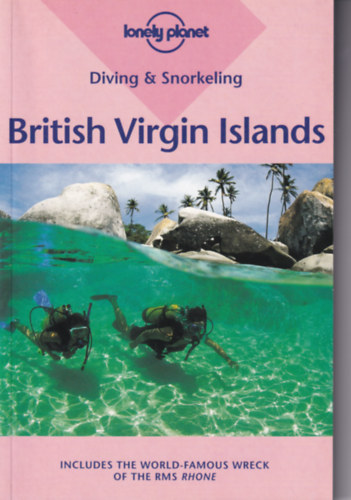 Mauricio Handler - Diving & Snorkeling British Virgin Islands (lonely planet)