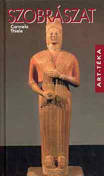 Carmela Thiele - Szobrászat