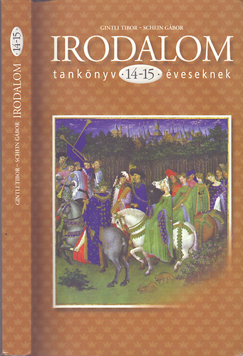 Schein G�bor Gintli Tibor - Irodalom tank�nyv 14-15 �veseknek