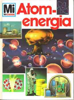 Erich, dr. �belacker - Atomenergia (Mi micsoda)