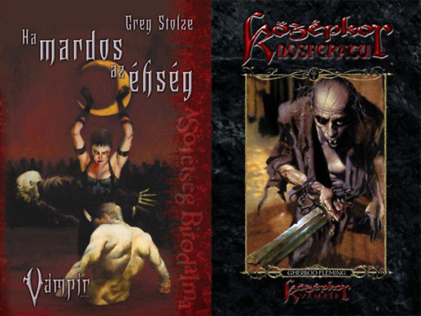 Gherbod Fleming Greg Stolze - Ha mardos az hsg + Kzpkor - Nosferatu  (2 m)