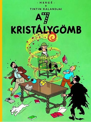 A 7 kristlygmb - Tintin kalandjai 7.