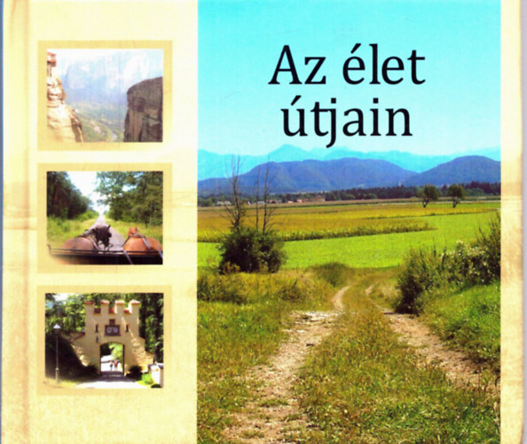 Az let tjain (A Hetednapi Adventista Egyhz kiadvnya)