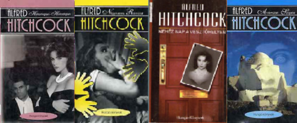 Alfred Hitchcock - Holtomiglan-holtodiglan (Hitchcock) + Ngykezes rmlet + Nehz nap a veszthelyen + A rmlet szigete ( 4 ktet  )