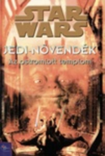 Jude Watson - Star Wars Jedi-n�vend�k - Az ostromlott templom