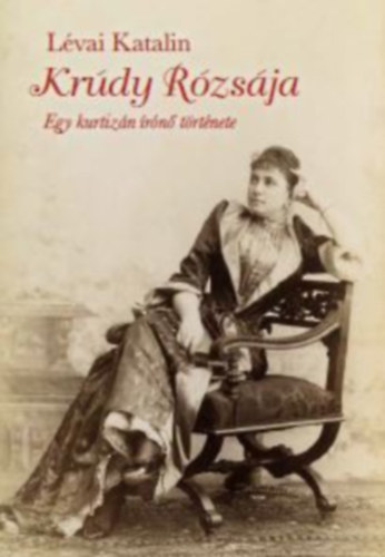 L�vai Katalin - Kr�dy r�zs�ja