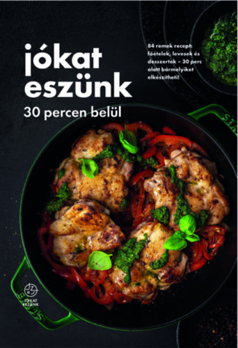 J�kat esz�nk - 30 percen bel�l