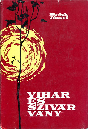 Hodek J�zsef - Vihar �s sziv�rv�ny