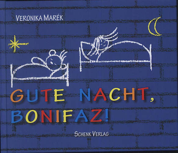 Marék Veronika - Gute Nacht, Bonifaz!