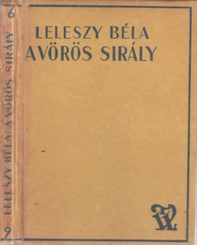 Leleszy B�la - A v�r�s sir�ly - Nelson tengernagy reg�nye
