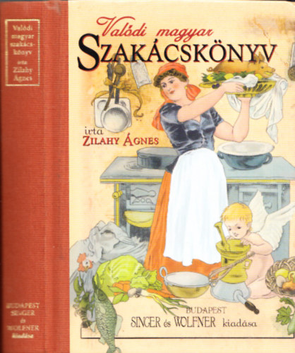 Zilahy gnes - Valdi magyar szakcsknyv (Reprint)