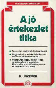 Linkemer B. - A j� �rtekezlet titka
