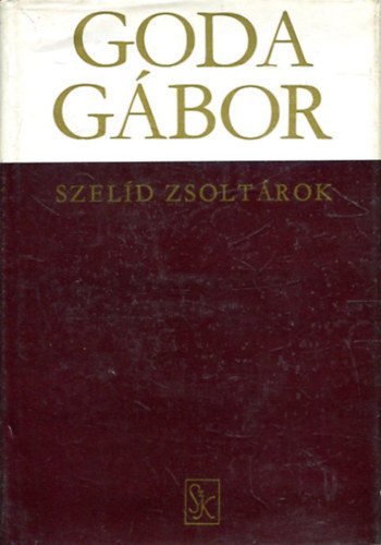 Goda Gbor - Szeld zsoltrok