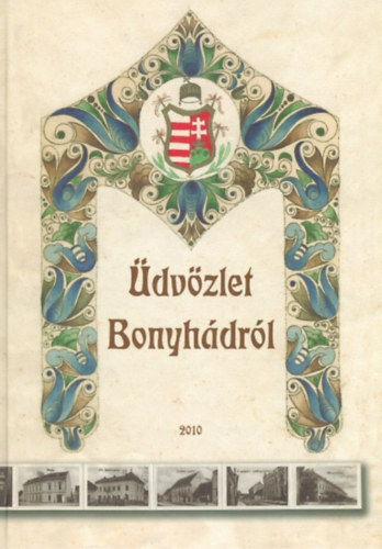 Szts Zoltn Hofmeister Lajos - dvzlet Bonyhdrl - Hofmeister Lajos emlkre 1919-2003