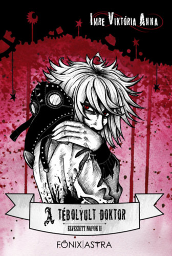 Imre Vikt�ria Anna - A t�bolyult doktor