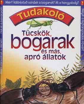 Jim Bruce - Tcskk, bogarak s ms, apr llatok (Tudakol)