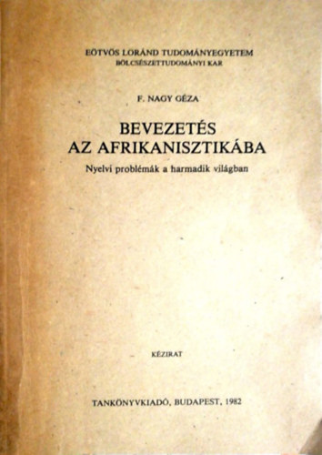 F. Nagy G�za - Bevezet�s az afrikanisztik�ba
