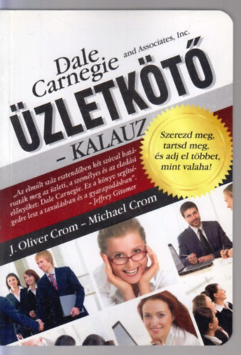 J.oliver, Crom, Michael Crom - �zletk�t�-kalauz