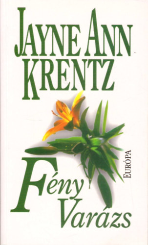 Jayne Ann Krentz - F�nyvar�zs