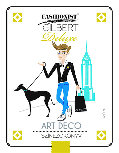 Fashionist Gilbert - Art Deco sznezknyv
