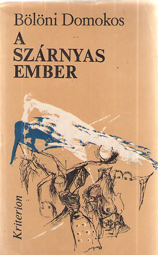Bölöni Domokos - A szárnyas ember