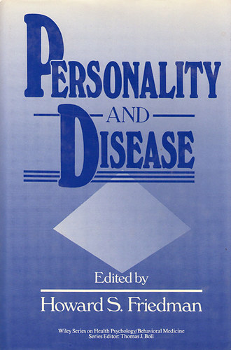Howard S. Friedman - Personality and Disease
