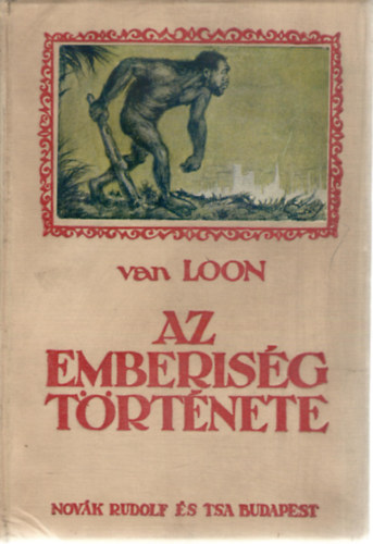 H.W. van Loon - Az emberis�g t�rt�nete