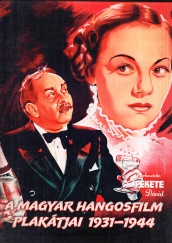 A magyar hangosfilm plak�tjai 1931-1944
