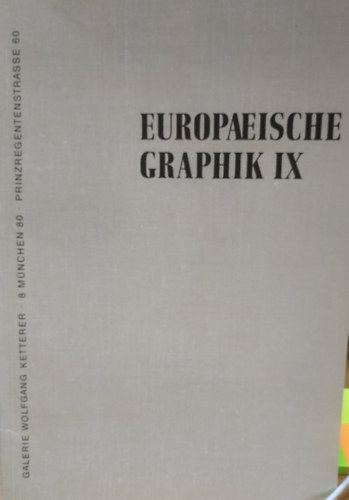 Galerie Wolfgang Ketterer - Europaeische Graphik IX