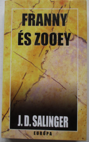 J. D. Salinger - Franny �s Zooey