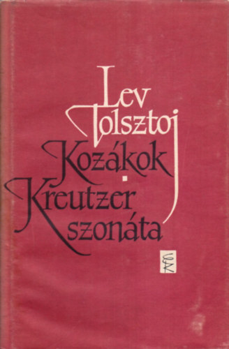 Lev Tolsztoj - Kozkok-Kreutzer szonta