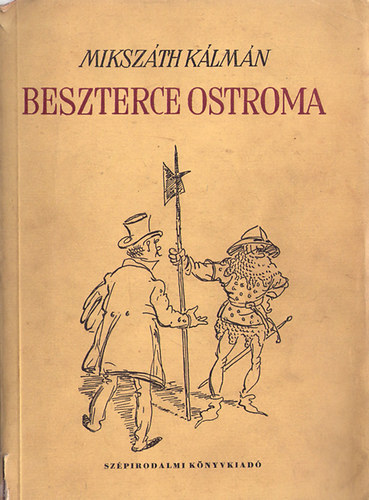 Mikszth Klmn - Beszterce ostroma