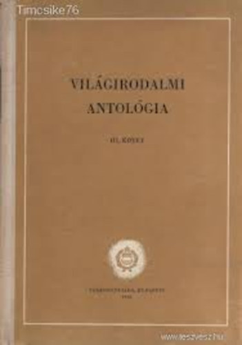 Borbély Sándor (szerk.) - Világirodalmi antológia