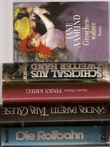 Heinz G. Konsalik; Sandra Paretti; Martin Walser; H.G. Konsalik; Jane Aamund - 5db nmet nyelv regny: Die Rollbahn, Tara Calese, Finks Krieg, Schicksal aus zweiter hand, Groschenwalzer