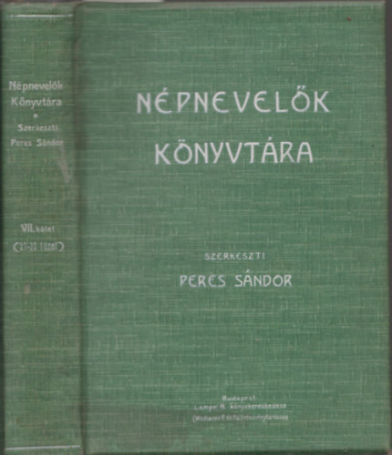 Peres Sndor - Npnevelk knyvtra VII. ktet (27-32. fzet, egy ktetben)