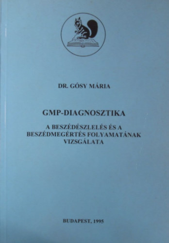 Dr. Gósy Mária - Gmp-diagnosztika