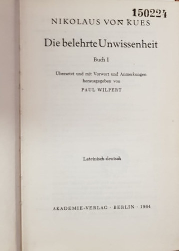 Nikolaus von Kues - Die belehrte Unwissenheit - Buch I.