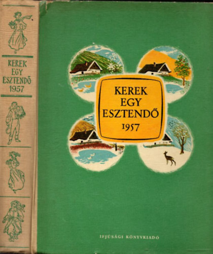 Enczi Endre  (szerk.) - Kerek egy esztend� 1957