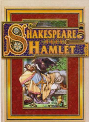 Shakespeare William - Hamlet-(Reprint kiads. Fekete-fehr illusztrcikkal.)