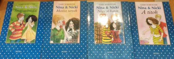 Gaby Schuster - 4 db Nina & Nicki: Smaragdmetl (2.) + Mersz tervek (3.) + Ngy j bart (4.) + A titok (6.)