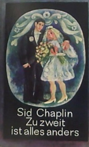 Sid Chaplin - Zu zweit ist alles anders