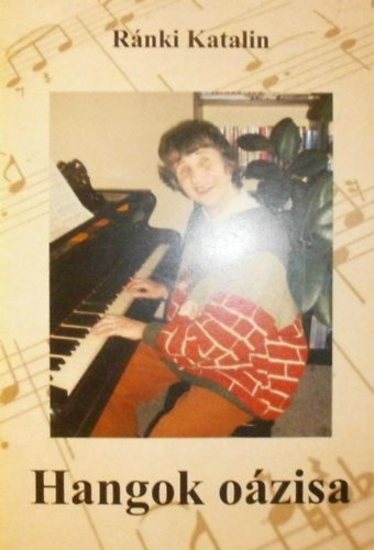 Ránki Katalin - Hangok oázisa