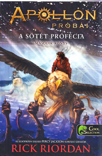 Rick Riordan - A sötét prófécia