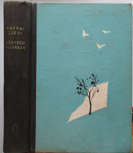 Várnai Zseni - Fényben, viharban