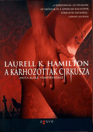 Laurell K. Hamilton - A krhozottak cirkusza
