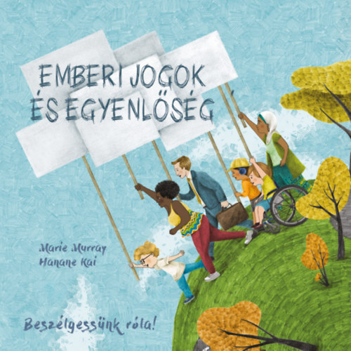 Marie Murray - Beszélgessünk róla! - Emberi jogok és egyenlőség